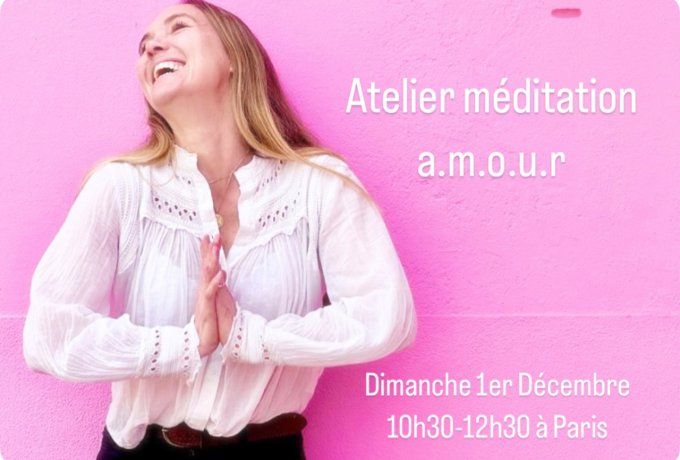 Atelier a.m.o.u.r Dimanche 1er Décembre 10h30-12h30 à Paris